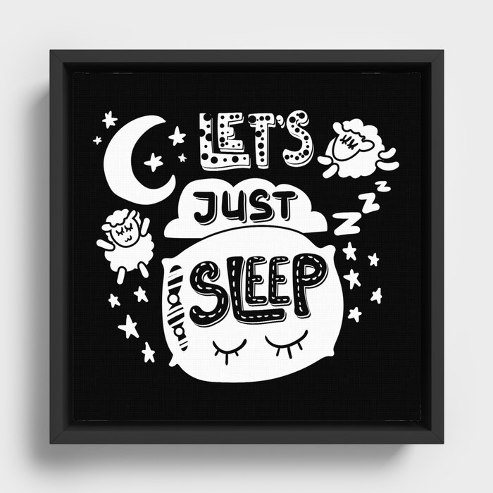 Let's Just Sleep Cute Night Framed Canvas