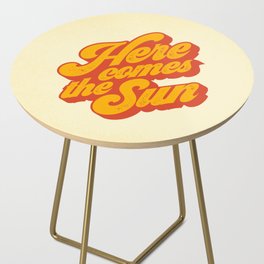 Here Comes The Sun | Retro 70s Typography Side Table