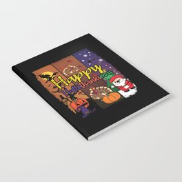 Fall Christmas Scary Halloween Happy Thanksgiving Notebook