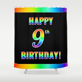 [ Thumbnail: Fun, Colorful, Rainbow Spectrum “HAPPY 9th BIRTHDAY!” Shower Curtain ]