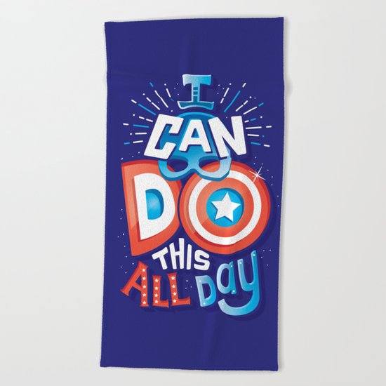 I can do this all day Beach Towel