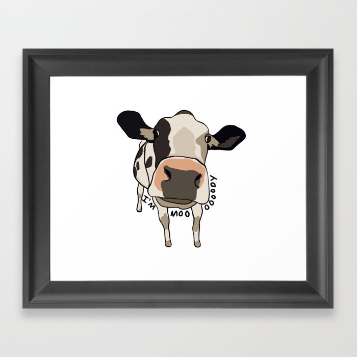 I'm a moody cow Framed Art Print