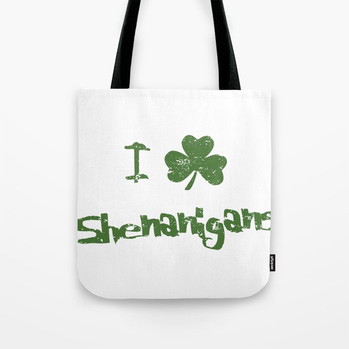 St Patrick's Day Shenanigans Tote Bag