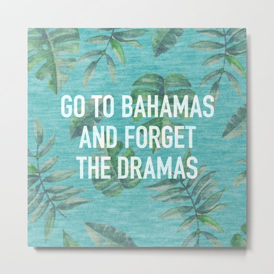 Go to Bahamas Metal Print