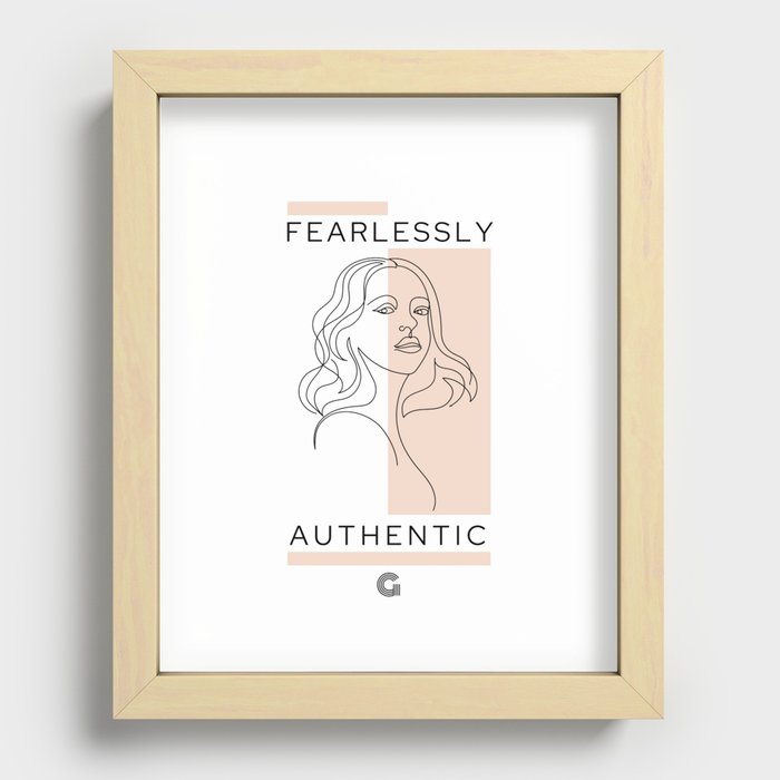 Fearlessly Authentic Recessed Framed Print