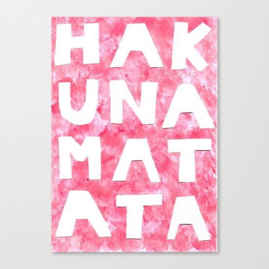 Hakuna Matata Canvas Print