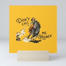 Don't Call Me Honey Retro Cowgirl On Horseback V.1 Mini Art Print