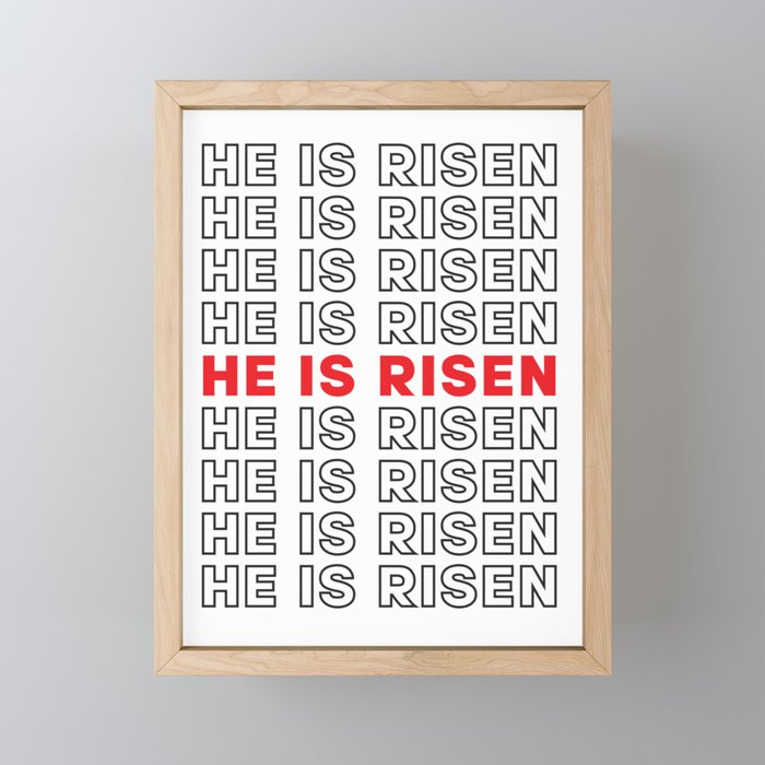 He Is Risen - Modern, Minimal Faith-Based Print - Christian Quotes - Motivational Framed Mini Art Print