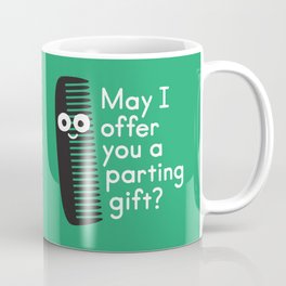 Going Out In Style Mug