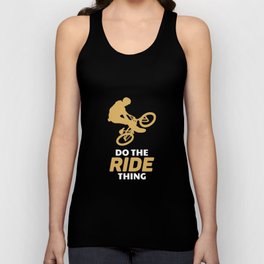 Do The Ride Thing - Funny Biking Unisex Tank Top
