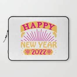 happy new years 2022 goodbay 2021 hello 2021 Laptop Sleeve