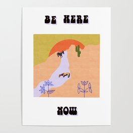 Be Here Now - Horses and Sunset  Poster