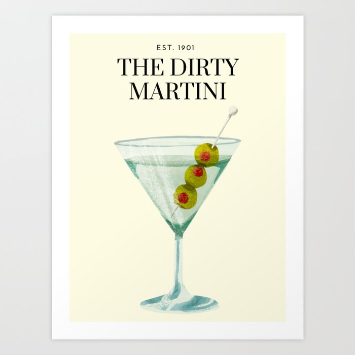 Dirty-Martini Art Print