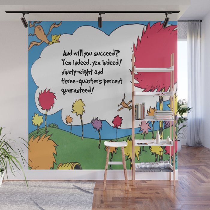 Lorax quote Wall Mural