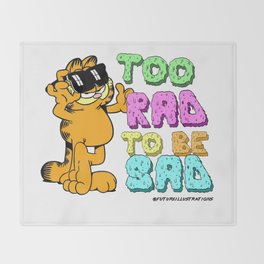 Too Rad to be Sad Garfield the Cat Throw Blanket