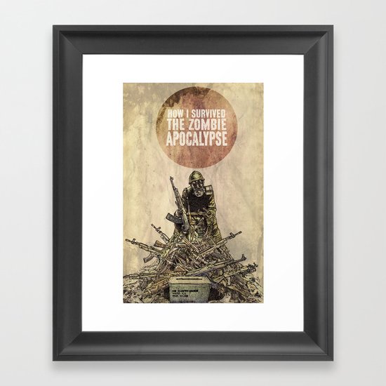 How I Survived The Zombie Apocalypse Framed Art Print