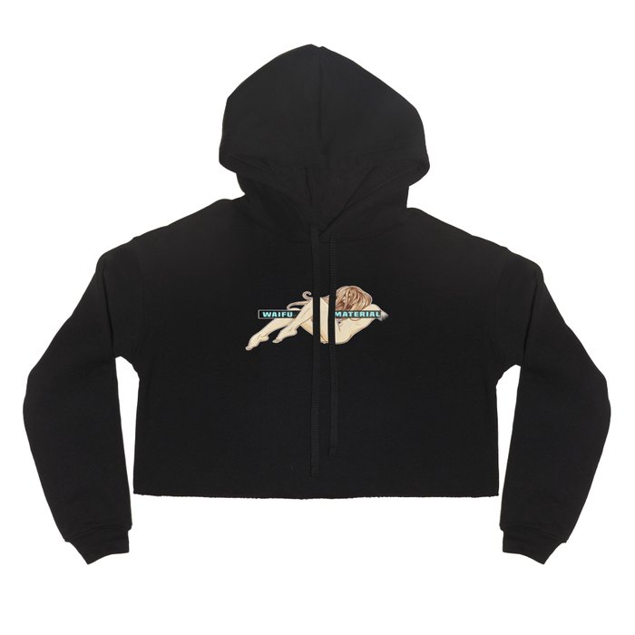 Waifu material hoodie sales