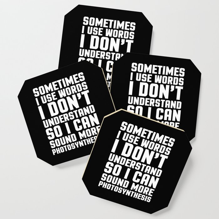 Words I Don't Understand Funny Quote Coaster