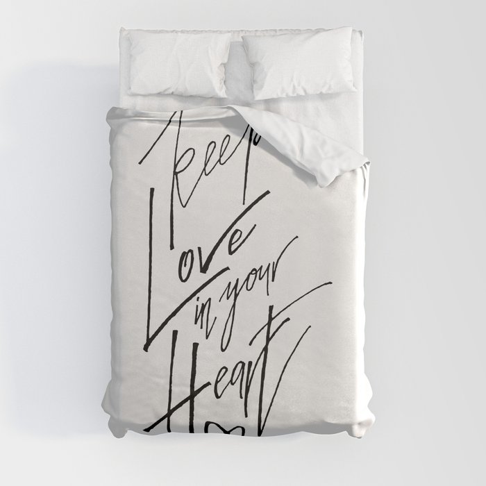 Keep Love In Your Heart Duvet Cover