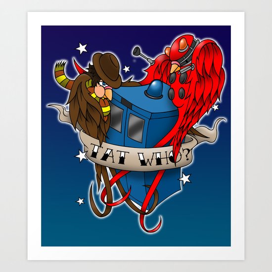 Tat Who? Art Print