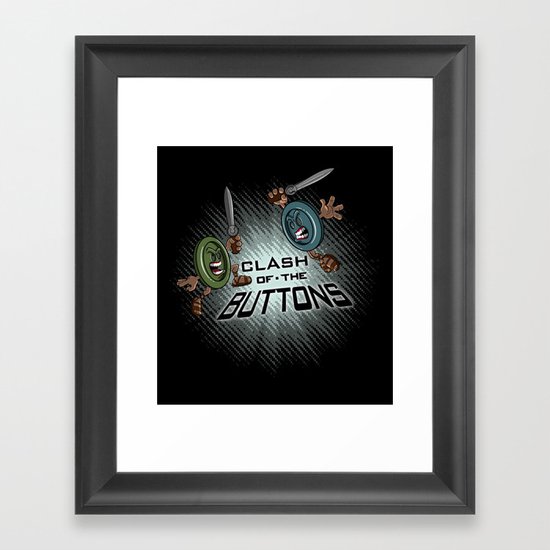 Clash of the BUTTONS! Framed Art Print