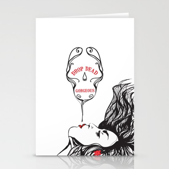 drop dead gorgeous Stationery Cards