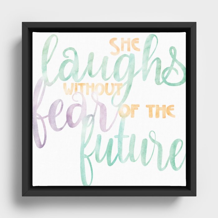 She Laughs Without Fear of the Future Framed Canvas
