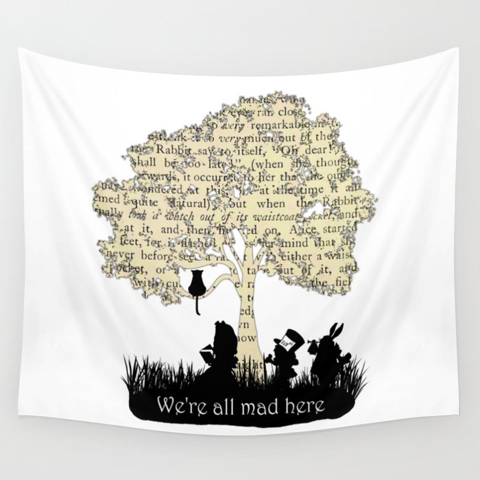 Were all mad here tapestry top