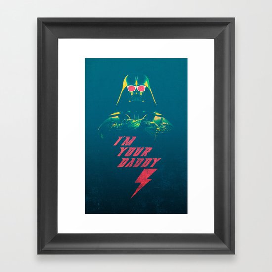 I'm Your Daddy Framed Art Print