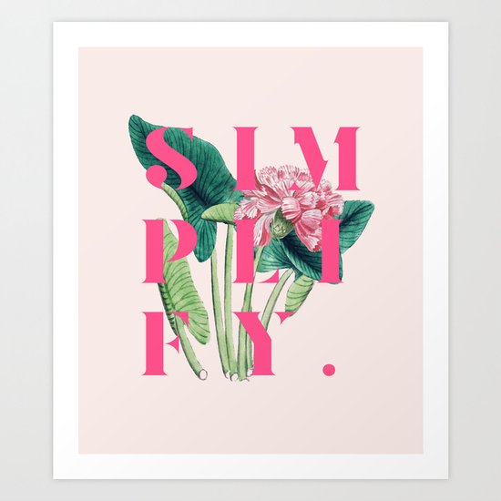 Simplify. #society6 #decor #buyart Art Print