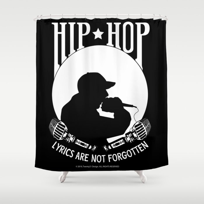 Hip Hop Lyrics are Not Forgotten Shower Curtain