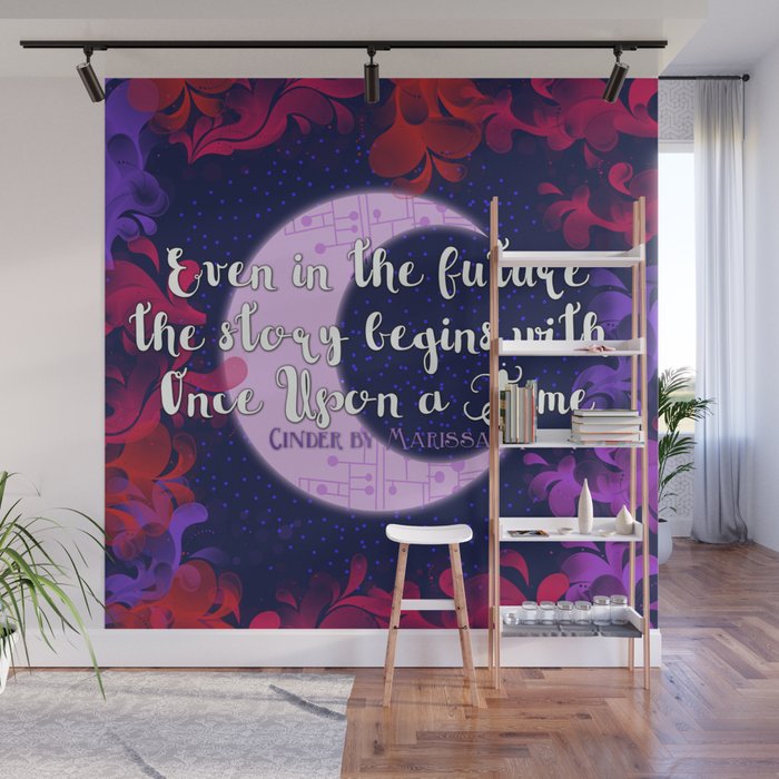 Once Upon a Time- The Lunar Chronicles Quote Wall Mural