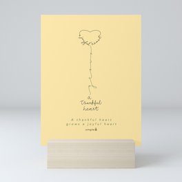 A Thankful Heart Grows A Joyful Heart Mini Art Print
