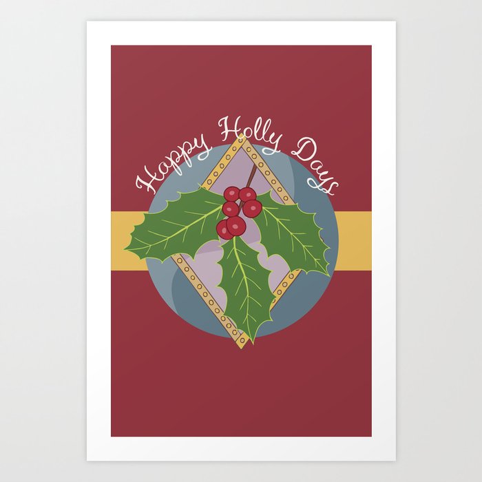 Retro Happy Holly Days Art Print