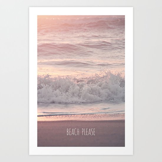 BEACH PLEASE Art Print