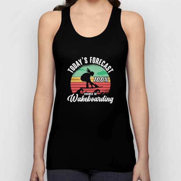 Wakeboard Today's Forecast 100% Chance Wakeboarder Tank Top