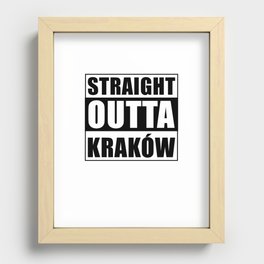 Straight Outta Krakow Recessed Framed Print