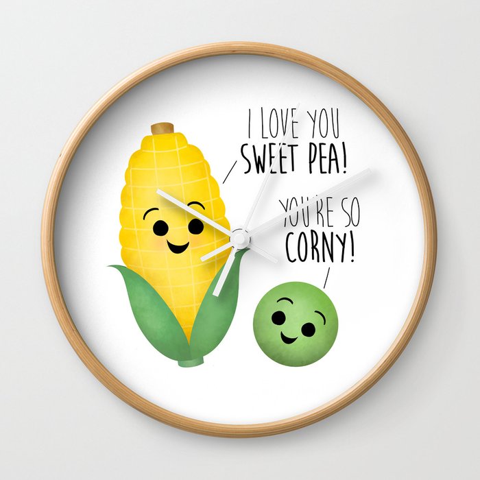 I Love You Sweet Pea You Re So Corny Wall Clock By Avenger Society6