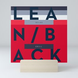 Typographic statements - LEAN/BACK Mini Art Print
