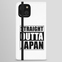 Straight Outta Japan iPhone Wallet Case
