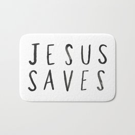 Jesus Saves Bath Mat | Typography, Black and White, Painting, Love 