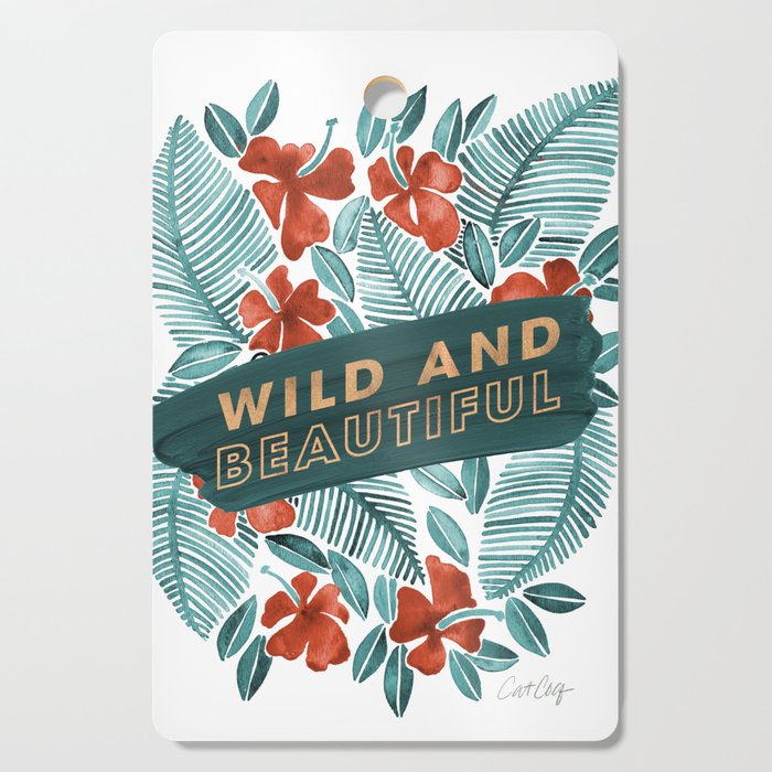 Wild & Beautiful – Teal & Red  Cutting Board