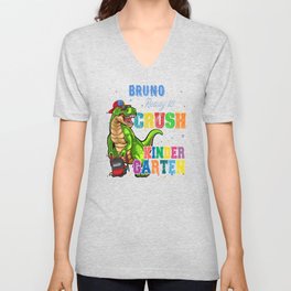 Bruno Name, I'm Ready To Crush kindergarten T Rex Dinosaur V Neck T Shirt