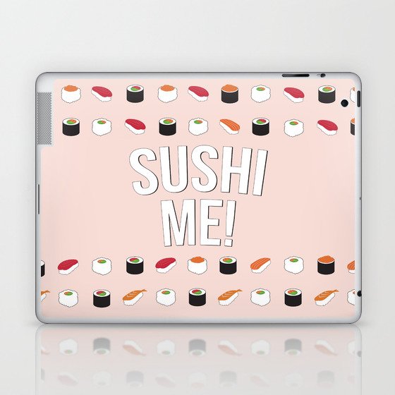 Sushi Me! Laptop & iPad Skin