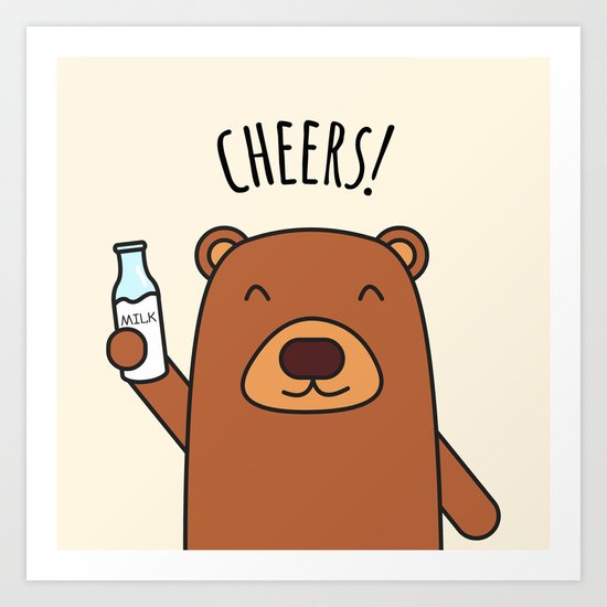Cheers, Bear! Art Print