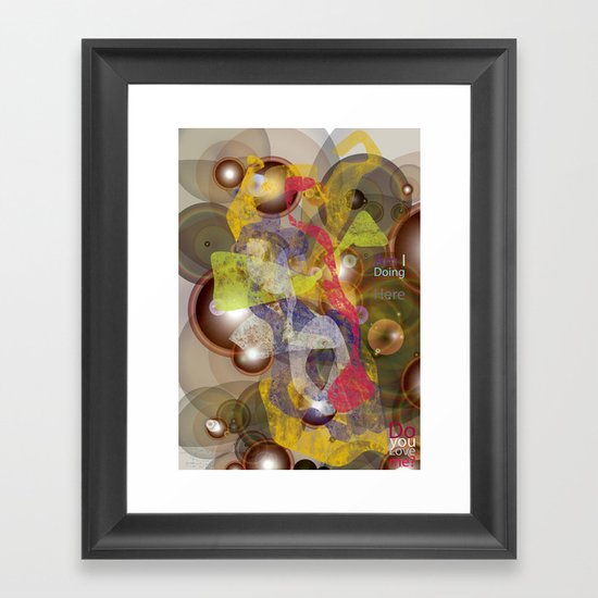 Do you Love me? Framed Art Print