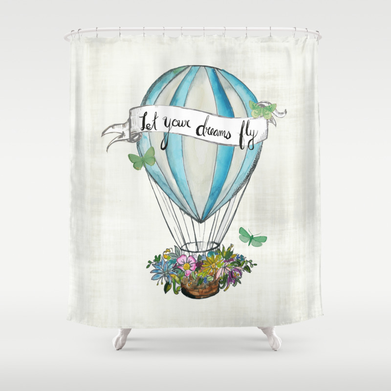 Let Your Dreams Fly Hot Air Balloon Shower Curtain By Let Your Dreams Fly Hot Air Balloon