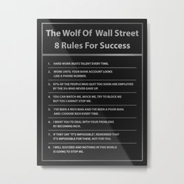 The Wolf Of Wall Street 8 Rules For Success Motivation Metal Print | Wallstreet, Officedecor, Inspirational, Forextrading, Motivational, Wallstreetbull, Leonardodicaprio, Jordanbelfort, Entrepreneurs, Wolfofwallstreet 