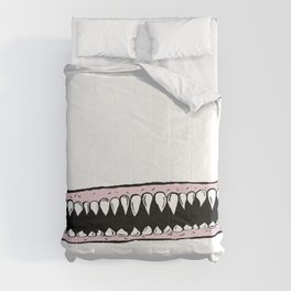 Teeth. Comforters