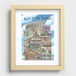 We're in this Together Recessed Framed Print